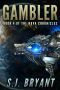 [Nova Chronicles 04] • Gambler